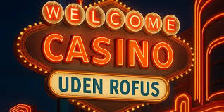 Ny Casino uden ROFUS MGA Oplev Friheden